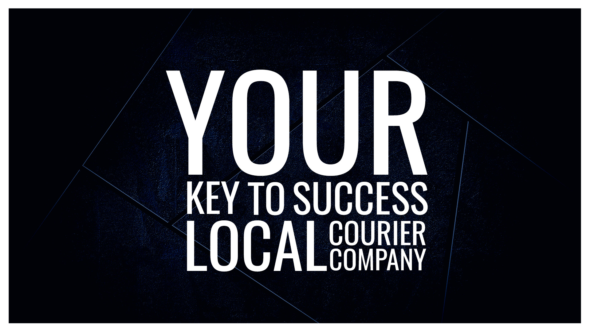 Your Key To Success Local Courier Company